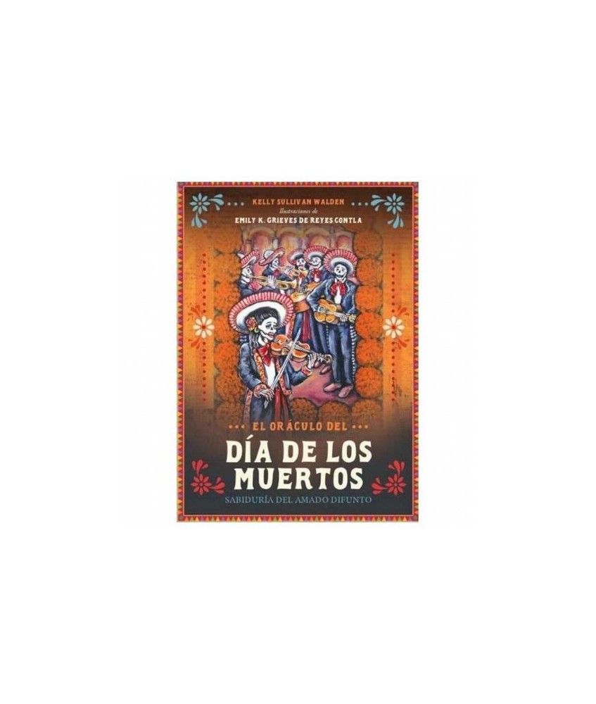 El Oraculo Del Dia De Los Muertos - Sullivan Walden Kelly (44 Cartas+Libro)